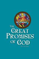 The Great Promises of God 1546404759 Book Cover