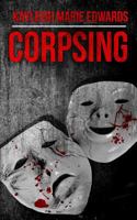 Corpsing 1999741838 Book Cover