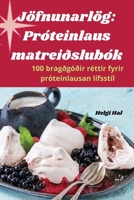 Jöfnunarlög: Próteinlaus matreiðslubók (Icelandic Edition) 1835641474 Book Cover