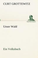 Unser Wald 3842490097 Book Cover