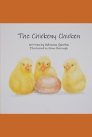 The Chickeny Chicken B0B942DWHQ Book Cover