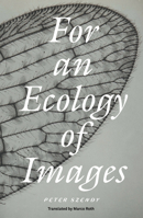 For an Ecology of Images 1804294314 Book Cover