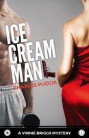 Ice Cream Man: Crime novel of obsession, greed, love, murder 0996323414 Book Cover