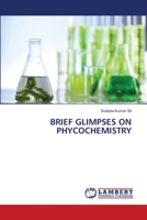 BRIEF GLIMPSES ON PHYCOCHEMISTRY 6202814543 Book Cover