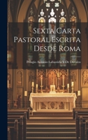 Sexta Carta Pastoral Escrita Desde Roma 1021659924 Book Cover