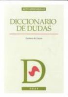 Diccionario de Dudas 8476407890 Book Cover