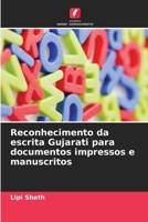 Reconhecimento da escrita Gujarati para documentos impressos e manuscritos (Portuguese Edition) 6207884272 Book Cover