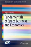Fundamentals of Space Business and Economics 1461466954 Book Cover