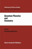 Quantum Theories and Geometry (Mathematical Physics Studies)