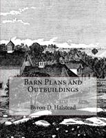Barn Plans and Outbuildings 1717040225 Book Cover
