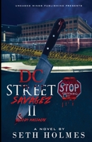 D.C Street Savages II: Bloody Massacre 1637512120 Book Cover