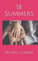 18 Summers: My First Summer 1076734200 Book Cover