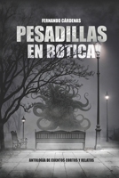 Pesadillas en Botica: Antología de cuentos cortos y Relatos B0CDNGK5NK Book Cover