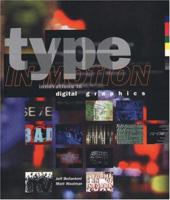 Type in Motion: Innovations in Digital Graphics 0847823873 Book Cover