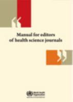 Manual for Editors of Health Science Journals 9290216883 Book Cover