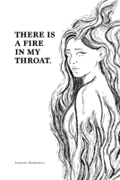 There is a Fire in my Throat B0GBXZM747 Book Cover
