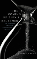 The Coming of Zion's Redeemer 1936054418 Book Cover