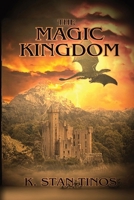 The Magic Kingdom: An Epic Fantasy Novel B0CTXV8LYN Book Cover