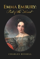 Emma Embury: Poet of the Heart 1669800237 Book Cover
