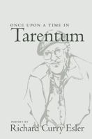 Once Upon a Time in Tarentum 1595717463 Book Cover