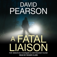A Fatal Liaison 1913516911 Book Cover