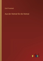 Aus Der Heimat Fur Die Heimat 3846039233 Book Cover