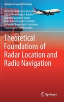 Theoretical Foundations of Radar Location and Radio Navigation 9813365161 Book Cover