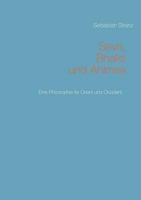 Seva, Bhakti und Ahimsa: Eine Philosophie für Orient und Okzident 3839191297 Book Cover