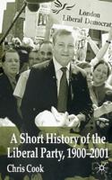 A Short History of the Liberal Party 1900-2001: Sixth Edition 033391838X Book Cover
