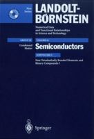 Non-Tetrahedrally Bonded Elements and Binary Compounds I: Supplement to Vols. III/17e, f (Print Version) Revised and Updated Edition of Vols. III/17e, f (CD-ROM) (Landolt-Bornstein, 41) 3540645837 Book Cover