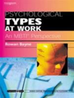 Psychological Types at Work: An MBTI Perspective: Psychology@Work Series (Psychology at Work) 1861529902 Book Cover