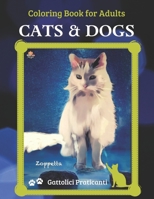 CATS and DOGS Coloring Book for Adults: 50 Mandalas to Color to Relieve Stress and Achieve a Deep Sense of Calm and Well-Being B08ZQJ77Y5 Book Cover