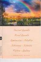 Courage: Legends and Role Models 1891046276 Book Cover