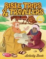 Bible Trips & Travelers 159317733X Book Cover