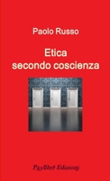 Etica secondo coscienza 0244968063 Book Cover