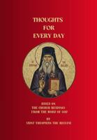 Thoughts For Every Day: Based on the Church Readings from the Word of God - A Year of Daily Orthodox Meditations on the Epistles and Gospels (Orthodox Christian Publications) B0H1MHZTV8 Book Cover