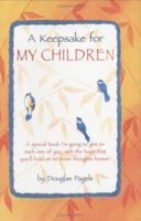 A Keepsake for My Children (Family) 0883966778 Book Cover