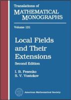 Local Fields and Their Extensions 082183259X Book Cover