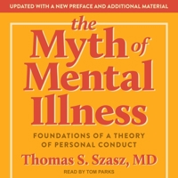 The Myth of Mental Illness: Foundations of a Theory of Personal Conduct B08ZBJDZ2Q Book Cover