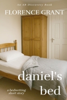 Daniel's Bed: A bedwetting story B0FFNBHRBK Book Cover
