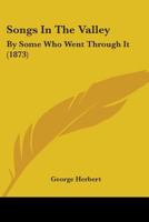 Songs In The Valley: By Some Who Went Through It 1104469162 Book Cover