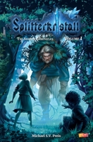 Splitterkristall - The Shadow Chronicles Volume 1 3945310237 Book Cover