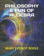 Philosophy & fun of algebra. 1016532075 Book Cover