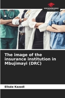 The image of the insurance institution in Mbujimayi 6205885867 Book Cover