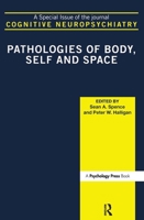 Pathologies of Body, Self and Space 1841699330 Book Cover