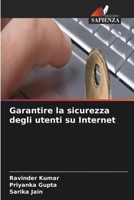 Garantire la sicurezza degli utenti su Internet (Italian Edition) 6630081048 Book Cover