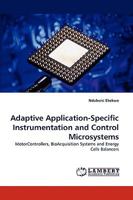 Adaptive Application-Specific Instrumentation and Control Microsystems 3838321510 Book Cover