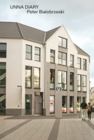 Peter Bialobrzeski - Unna: City Diaries No 17 396070089X Book Cover