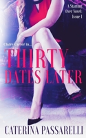 Thirty Dates Later 0692963553 Book Cover