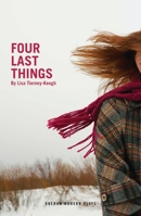 Four Last Things 178682812X Book Cover
